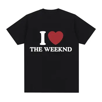 אני אוהב The Weeknd הדפס גרפי חולצת קיץ אופנה לגברים שרוול קצר חולצה Mens נשים כותנה מנופחים חולצת טי אופנת רחוב